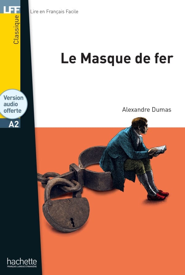 Lire en français facile - Le masque de fer - A2 – Il était une fois