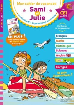 Mon cahier de vacances Sami et Julie - Du CE1 au CE2