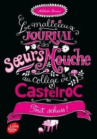 Le malicieux journal des soeurs Mouche au collège de Castelroc T03 - Tout schuss!