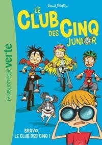 Le club des cinq junior T05 - Bravo, le club des cinq!