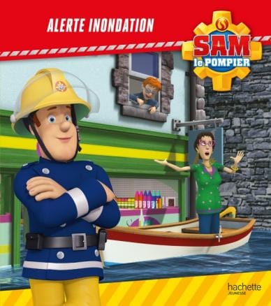 Sam le pompier - Alerte inondation