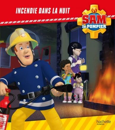 Sam le pompier - Incendie dans la nuit