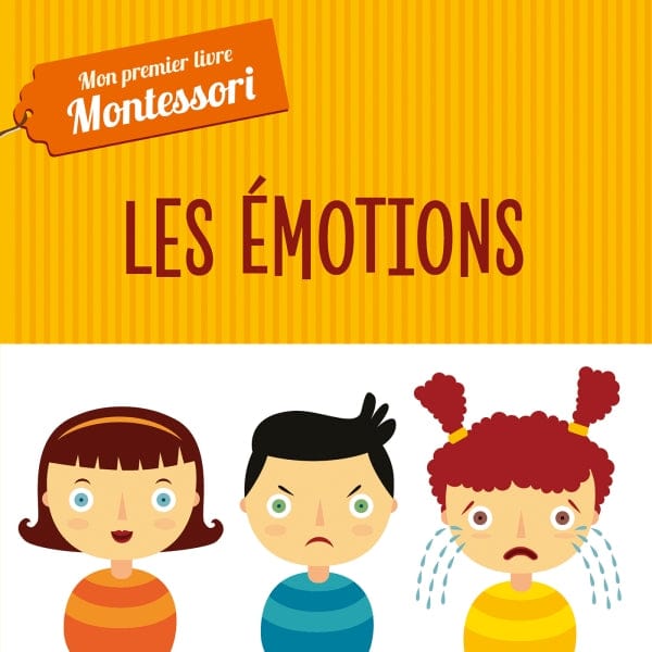 Mon premier livre Montessori - Les émotions