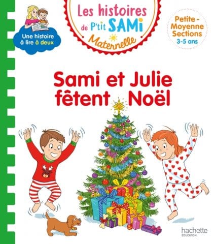 Les histoires de P'tit Sami - Sami et Julie fêtent Noël