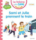Les histoires de P'tit Sami - Sami et Julie prennent le train