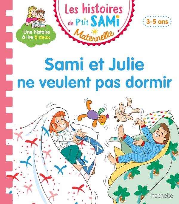 Les histoires de P'tit Sami - Sami et Julie ne veulent pas dormir