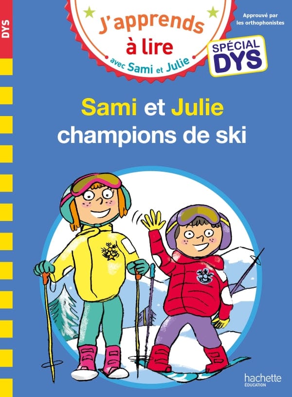 Sami et Julie, champions de ski - Spécial DYS (dyslexie)