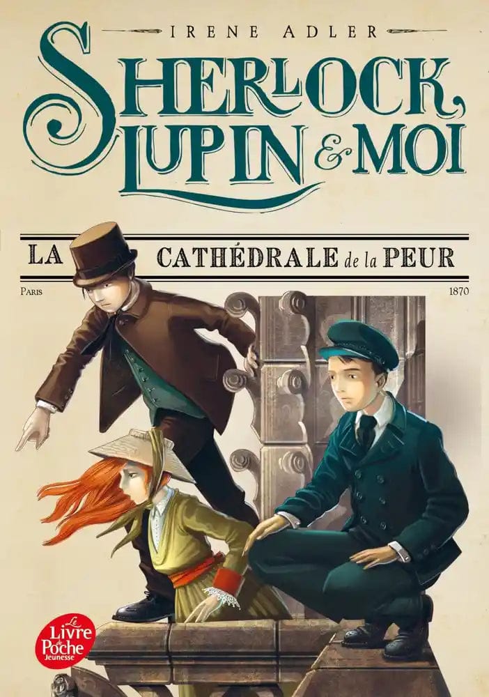 Sherlock, Lupin et moi T04 - La cathédrale de la peur
