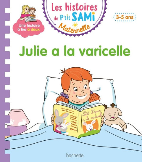 Les histoires de P'tit Sami - Julie a la varicelle