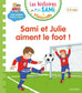Les histoires de P'tit Sami - Sami et Julie aiment le foot