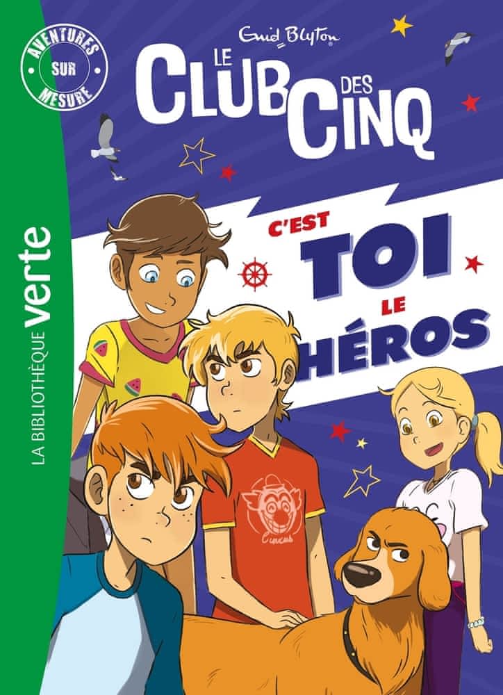 Le club des cinq - C'est toi le héros
