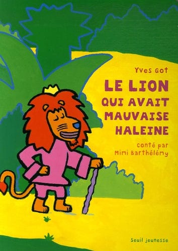 Petits Contes du Tapis - Le lion qui avait mauvaise haleine