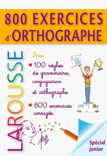 800 exercices d'Orthographe