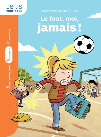 Le foot, moi, jamais!