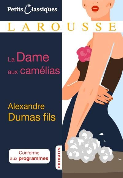 Petits Classiques Larousse - La Dame aux camélias