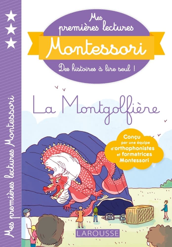 Mes premières lectures Montessori - La montgolfière - Niveau 3