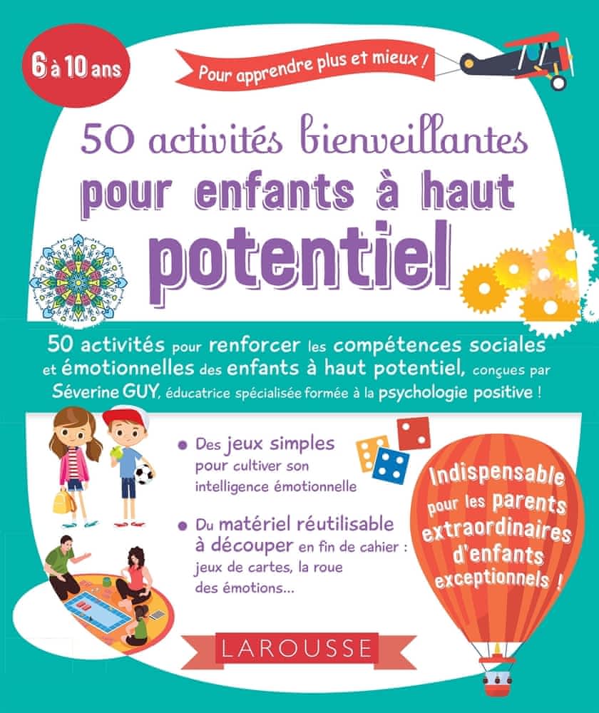 50 activités bienveillantes pour enfants a haut potentiel