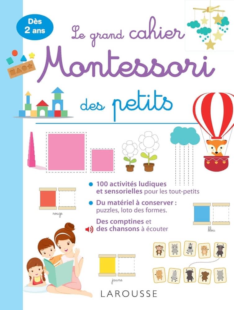 Le grand cahier Montessori des tout-petits