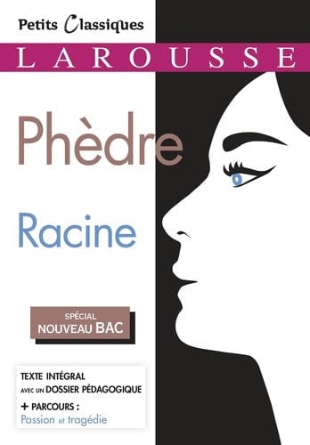 Petits Classiques Larousse - Phèdre