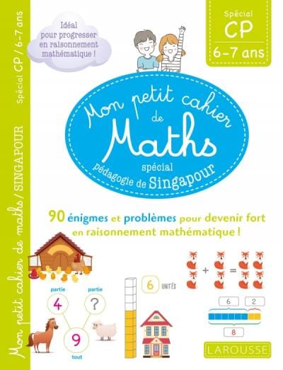 Mon petit cahier de maths - méthode de Singapour - spécial CP