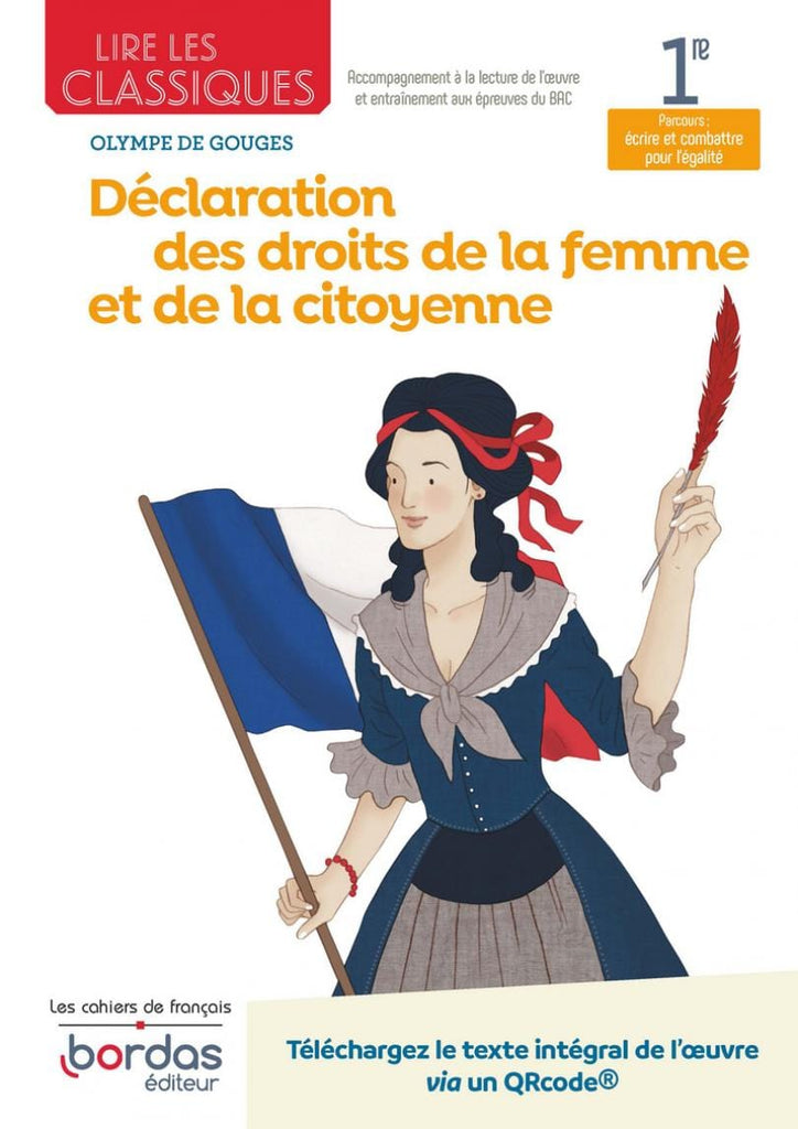 Lire les classiques - Déclaration des droits de la femme et de la citoyenne d'Olympe de Gouges - Cahier de l'élève