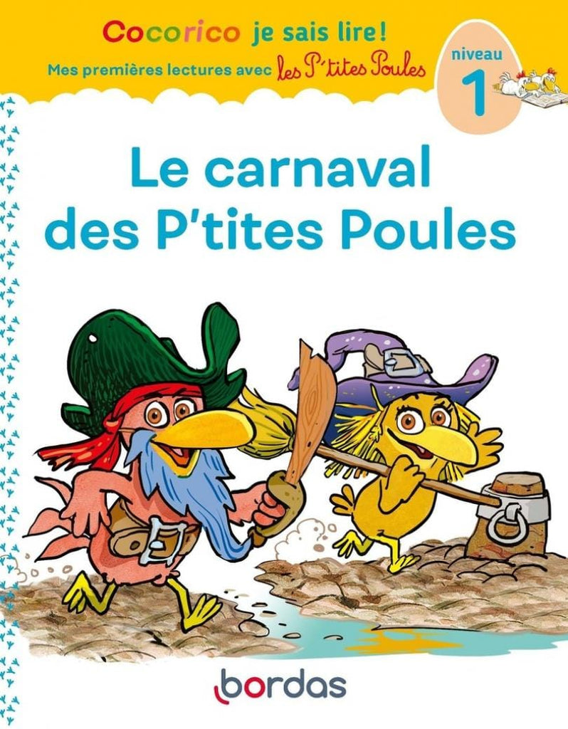 Le carnaval des P'tites Poules - Niveau 1