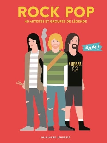 BAM! - Rock Pop - 40 artistes et groupes de légende