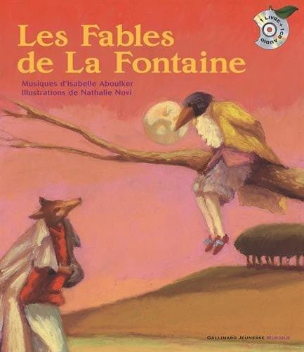Les fables de la Fontaine + CD