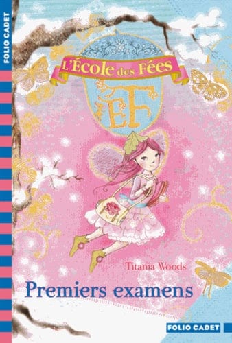 L'école des fées T08 - Premiers examens