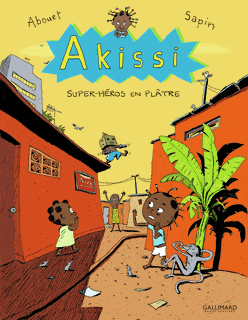 Akissi T02 - Super-héros en plâtre