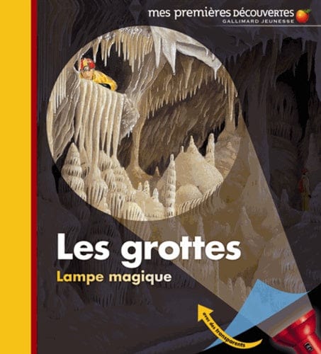 Mes premières découvertes - Lampe magique - Les grottes