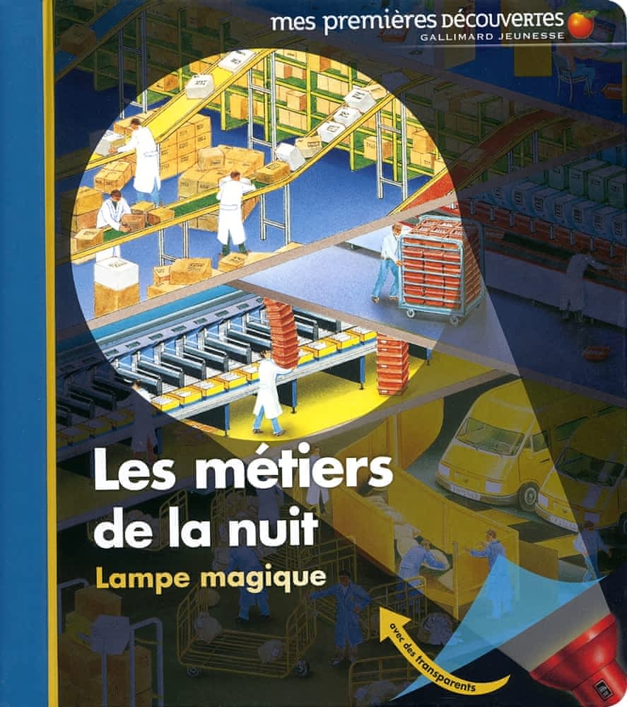 Mes premières découvertes - Lampe magique - Les métiers de la nuit