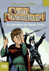 Garin Trousseboeuf T06 - Le chevalier de Haute-Terre