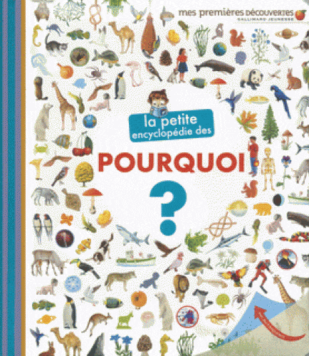La petite encyclopédie - Pourquoi?