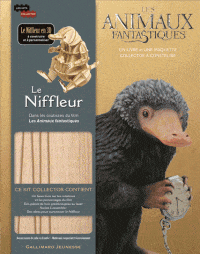 Les animaux fantastiques - Le Niffleur - Livre et maquette