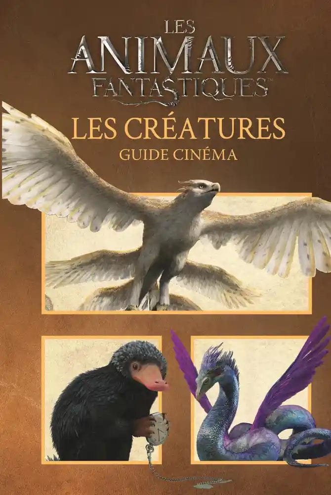 Guide cinéma - Les animaux fantastiques: Les créatures