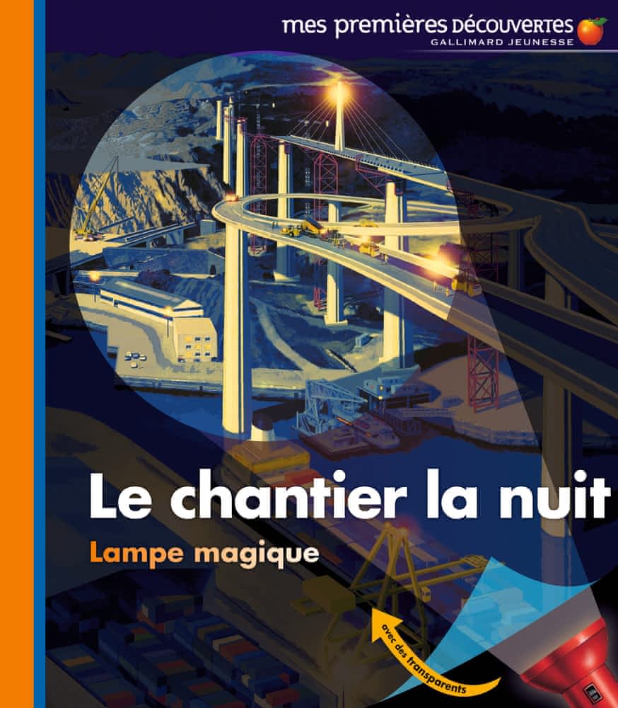 Mes premières découvertes - Lampe magique - Le chantier la nuit