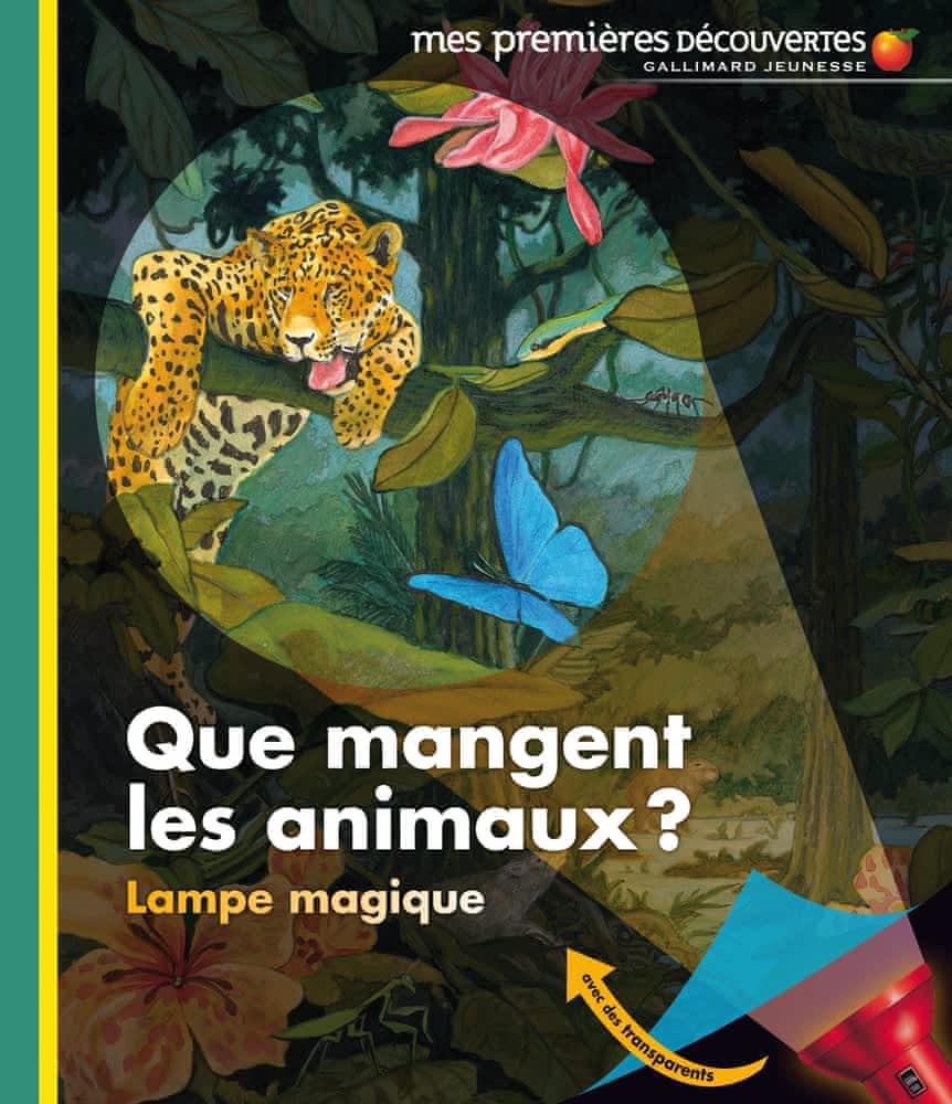 Mes premières découvertes - Lampe magique - Que mangent les animaux ?
