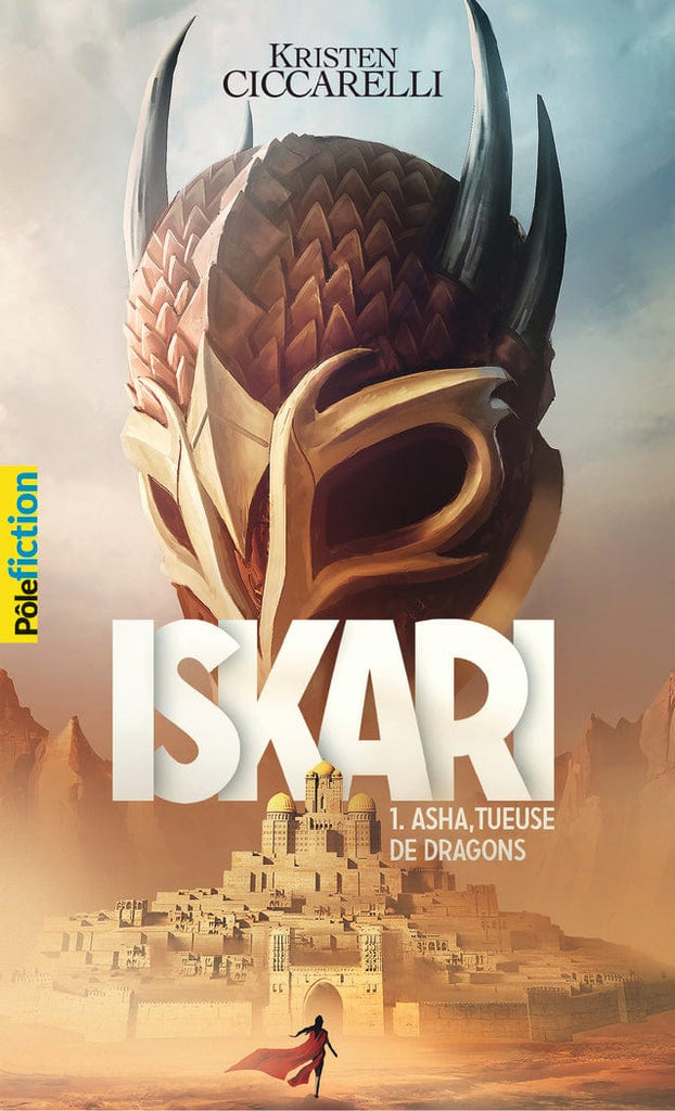 Iskari T01 - Asha, tueuse de dragons