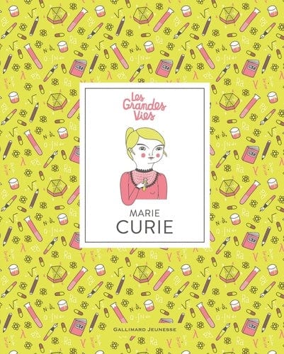 Les grandes vies - Marie Curie