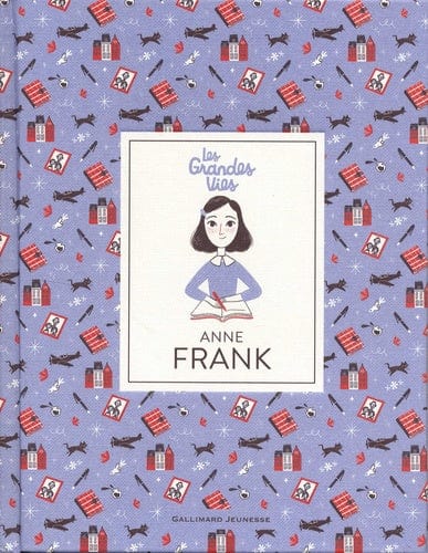 Les grandes vies - Anne Frank