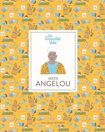 Les grandes vies - Maya Angelou