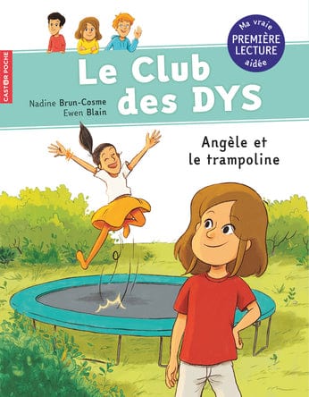 Le Club des dys - Angèle et le trampoline