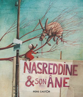 Les histoires du Père Castor - Nasreddine et son âne