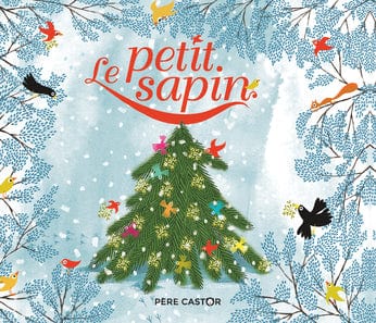 Les histoires du Père Castor - Le petit sapin