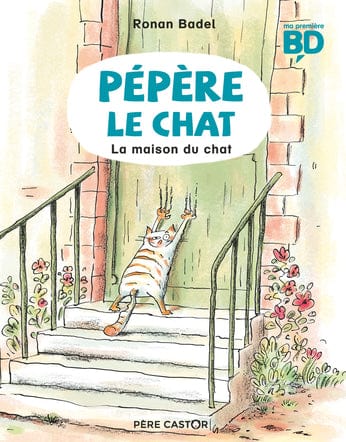 Pépère le chat T01 - La maison du chat
