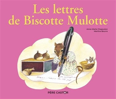Les histoires du Père Castor - Les lettres de Biscotte Mulotte