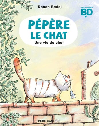 Pépère le chat T03 - Une vie de chat