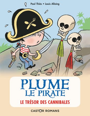 Plume le pirate - Le trésor des cannibales
