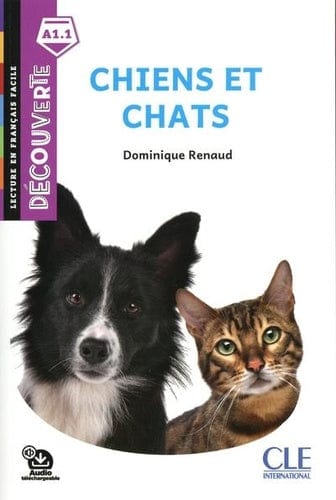 Collection Découverte - Niveau A1.1 - Chiens et chats